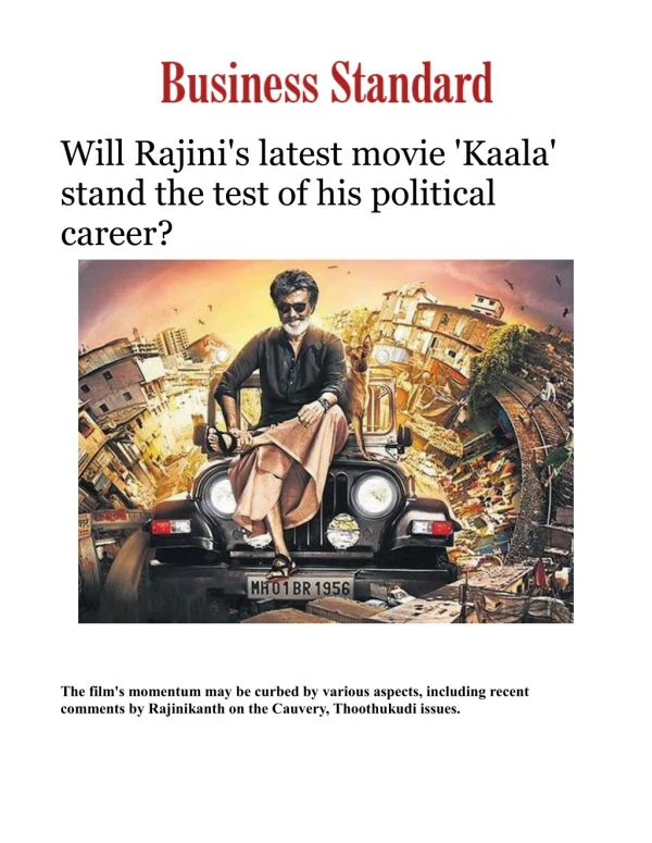 Will Rajini's latest movie 'Kaala' stand the test of his political career? 