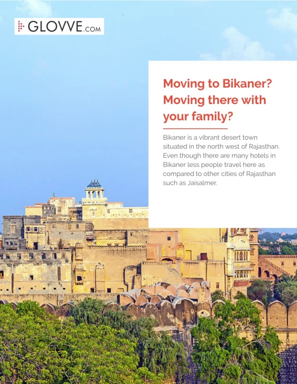 'You must read this Bikaner destination guide.' Says Glovve's Packers and Movers.