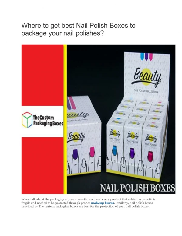 Where to get best Nail Polish Boxes to package your nail polishes?