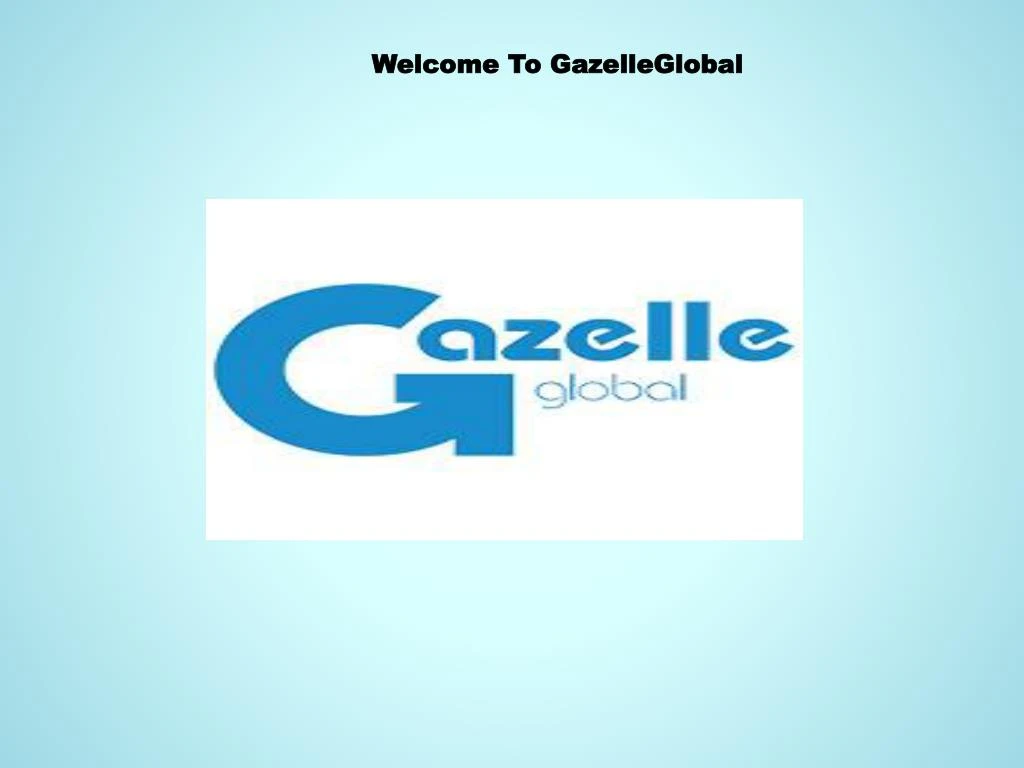 welcome to gazelleglobal