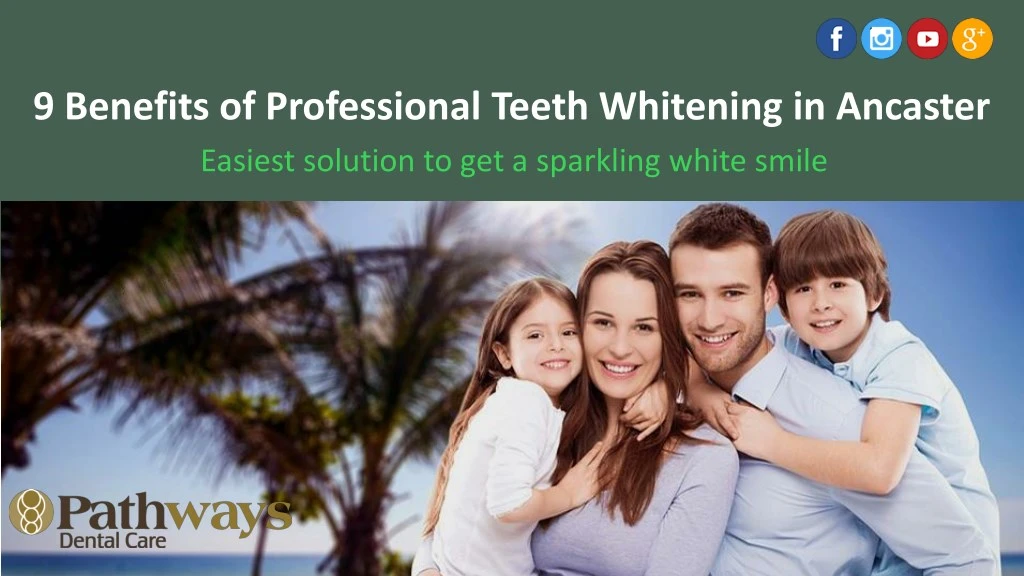 9 benefits of professional teeth whitening