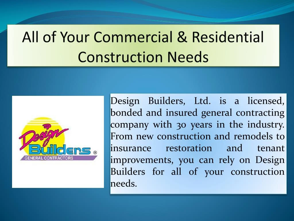 all of your commercial residential construction needs