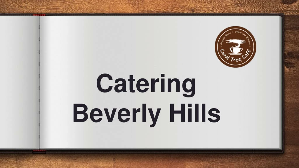 catering beverly hills