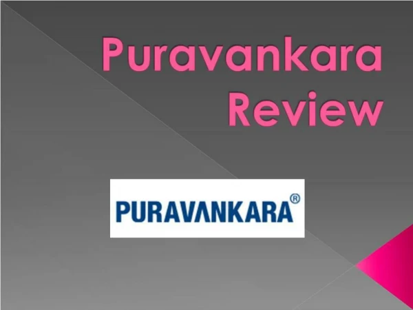 Buy Luxurious Apartments in Puravankara Builders Review