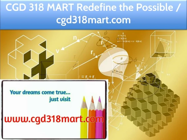 CGD 318 MART Redefine the Possible / cgd318mart.com