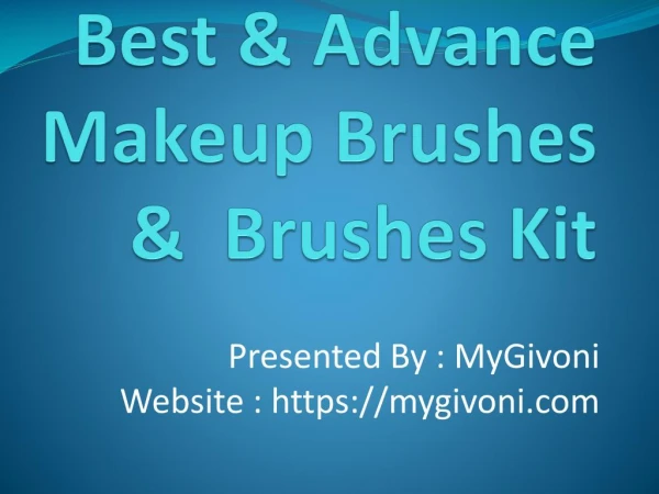 Best & Advance Makeup Brushes & brushes Kit