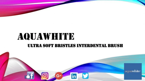 Aquawhite Ultra Soft Bristles Interdental Brush