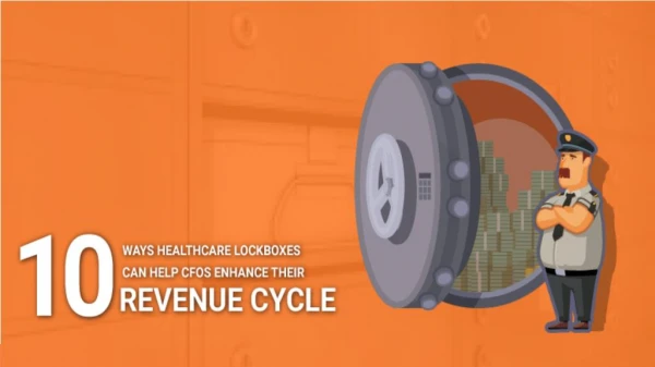 10 Ways Healthcare Lockbox can Enhance Revenue Cycle Management