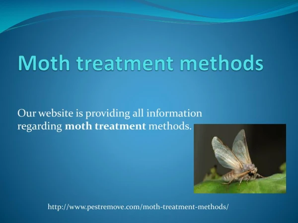 MOTH TREATMENT METHODS