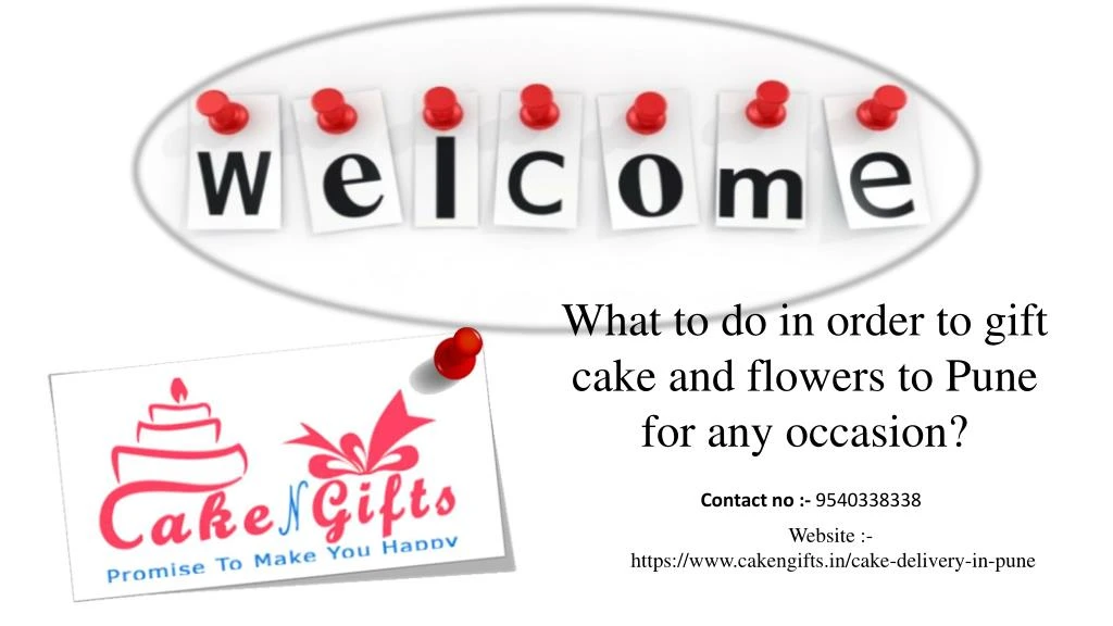 what to do in order to gift cake and flowers