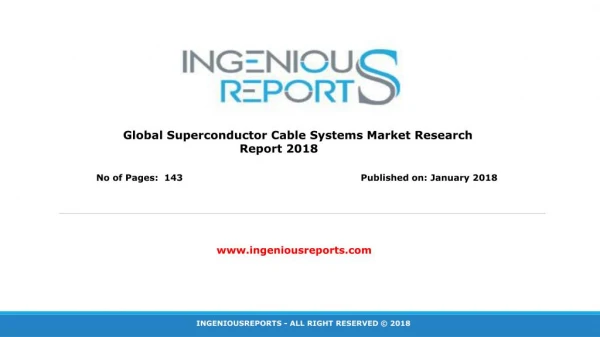 Superconductor Cable Systems Market Trends, Growth, Segmentation and Key Companies