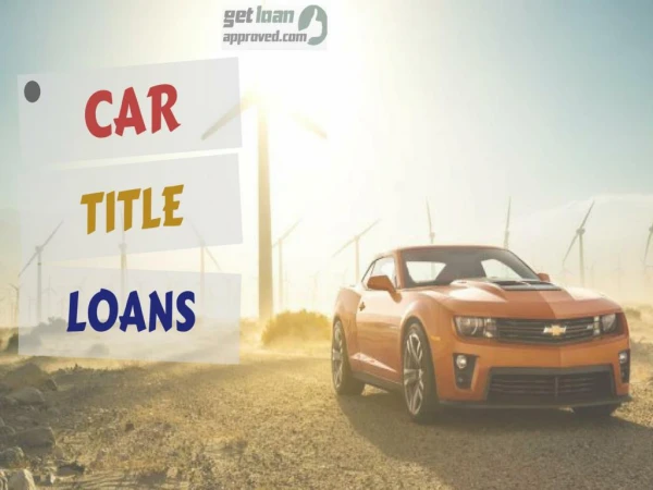Car Title Loans | Get Loan Approved