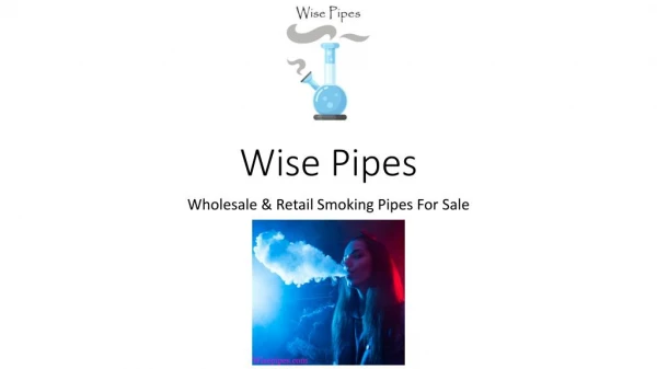 Wise Pipes - Silicone Pipes for Wholesale Distribution