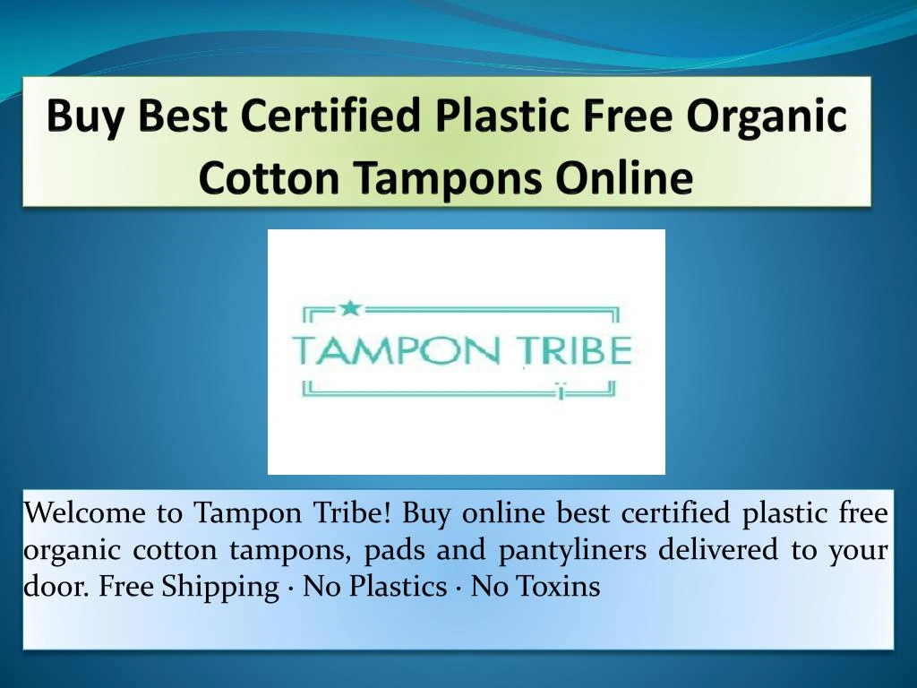 buy best certified plastic free organic cotton tampons online