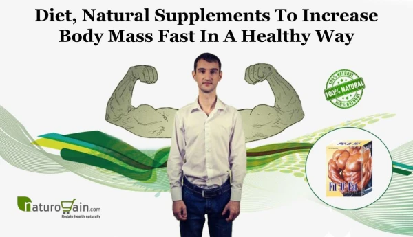 Diet, Natural Supplements to Increase Body Mass Fast in a Healthy Way