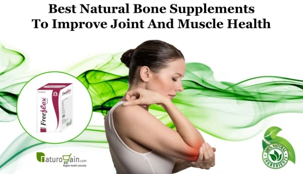 Best Natural Bone supplements to Improve Joint and Muscle Health