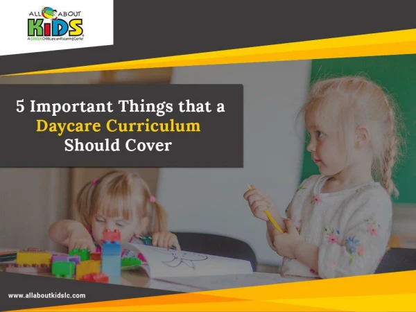 5 Important Things that a Daycare Curriculum Should Cover