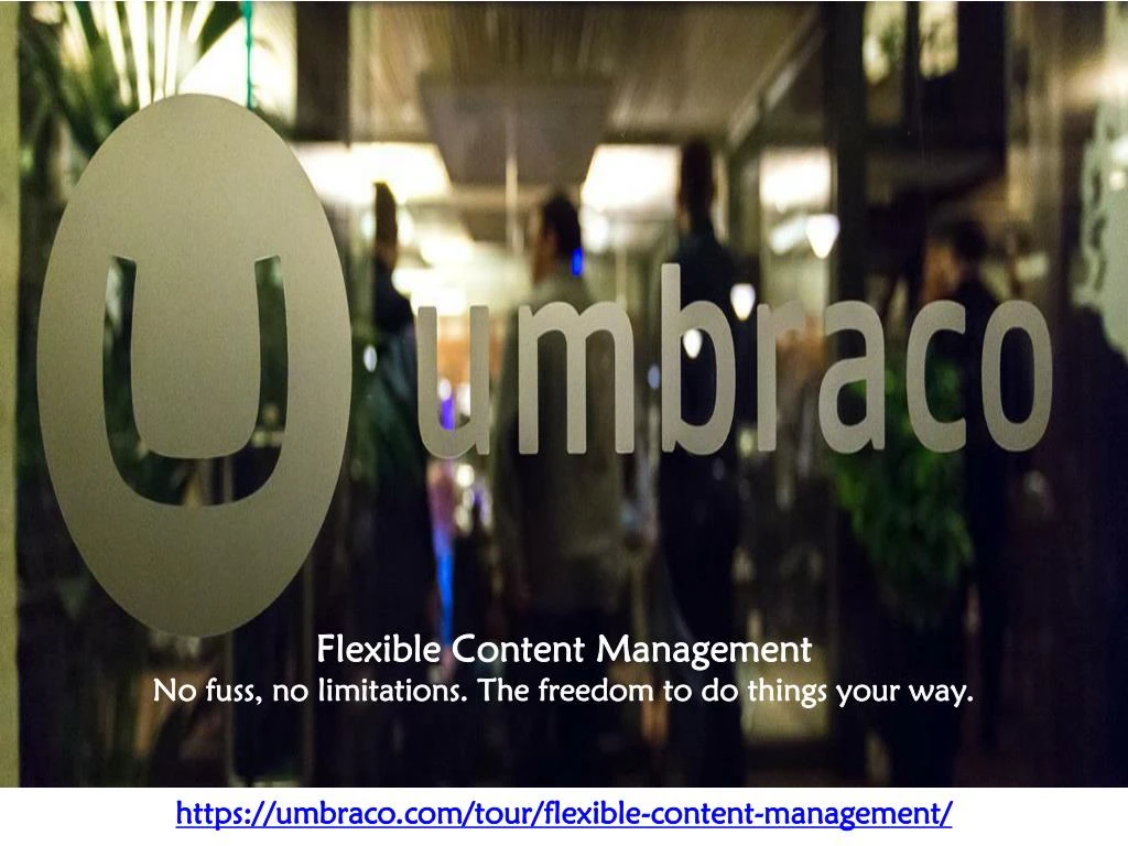 flexible content management no fuss