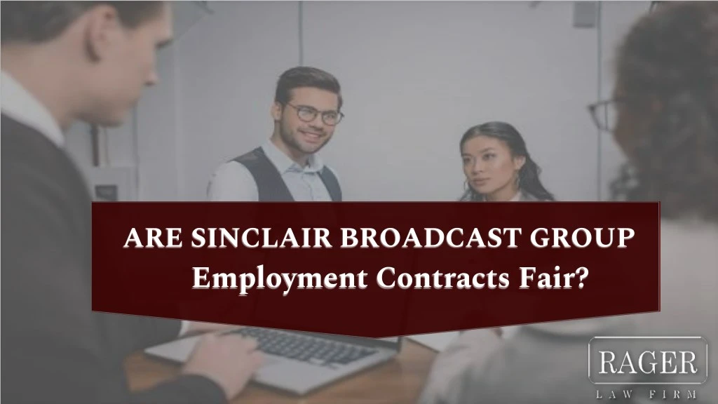 are sinclair broadcast group employment contracts