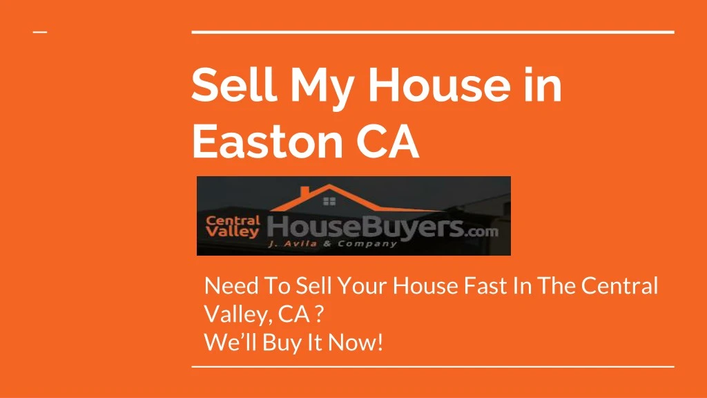 sell my house in easton ca