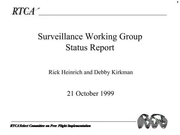 Surveillance Working Group Status Report