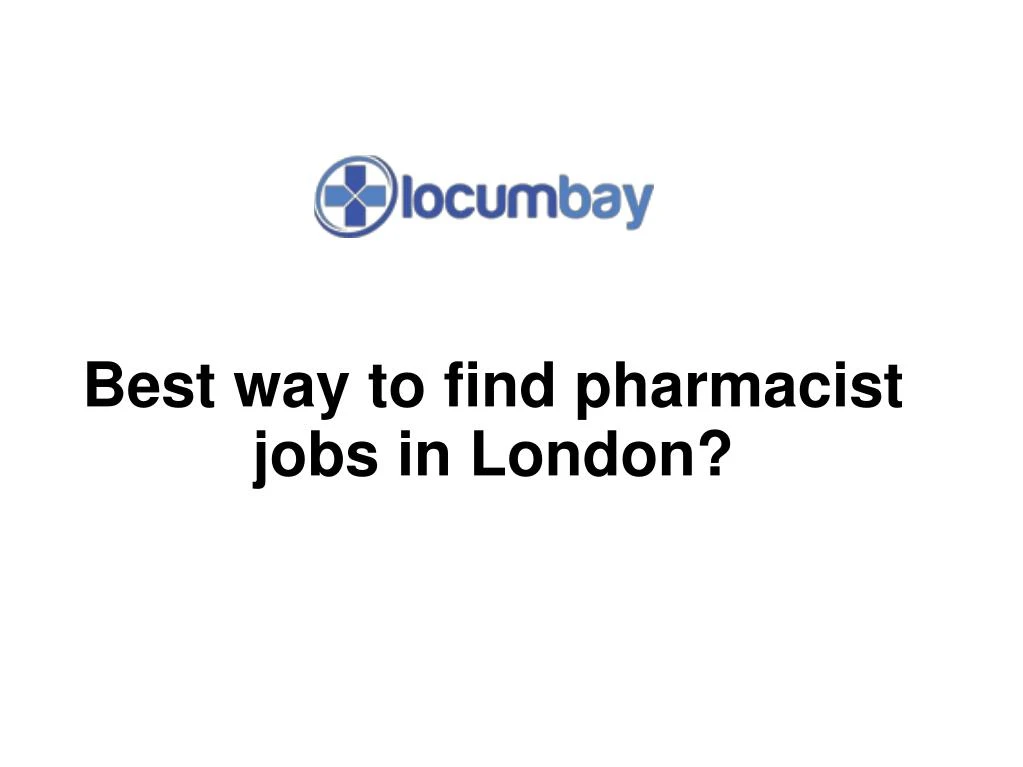 best way to find pharmacist jobs in london
