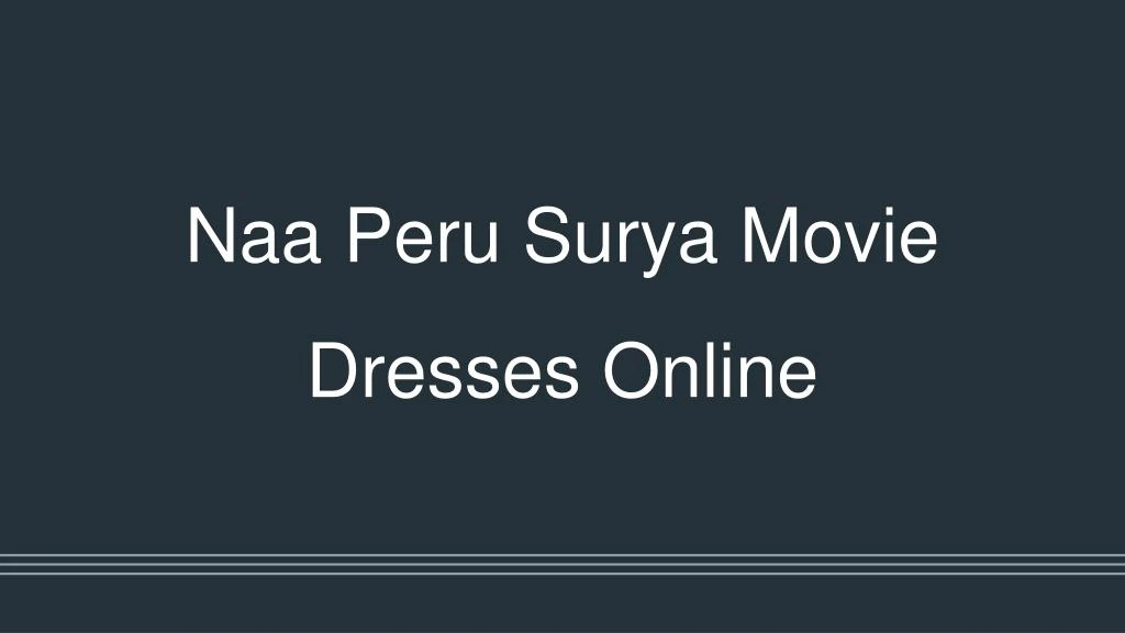 naa peru surya movie dresses online