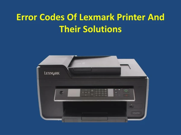 Error Codes Of Lexmark Printer And Their Solutions