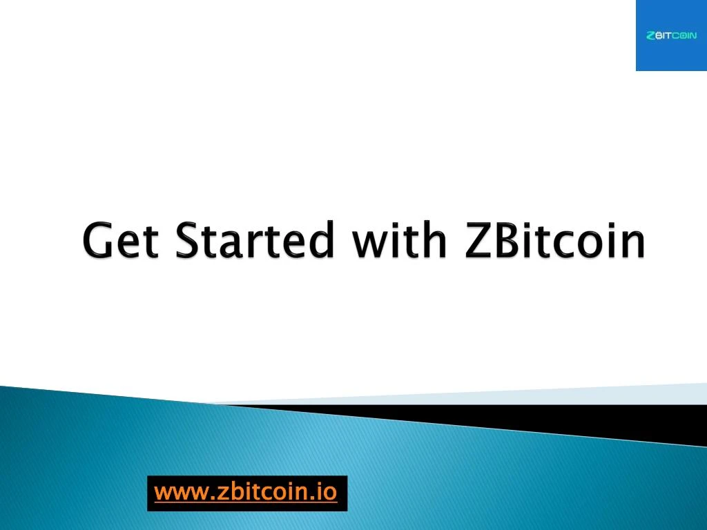 get started with zbitcoin