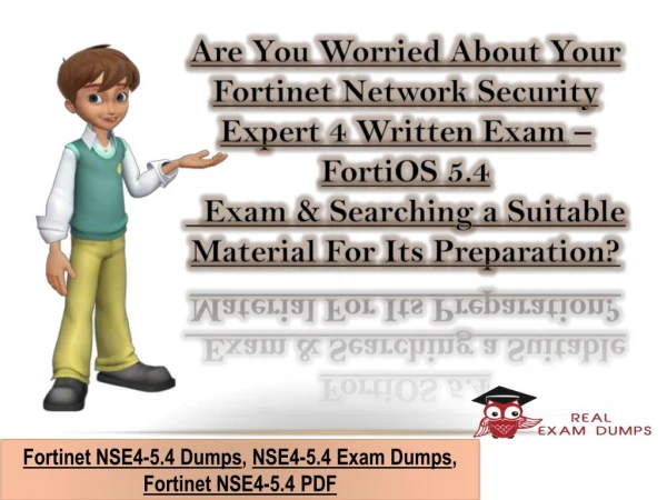 Download Fortinet NSE4-5.4 Dumps Questions - NSE4-5.4 Exam Braindumps Realexamdumps.com