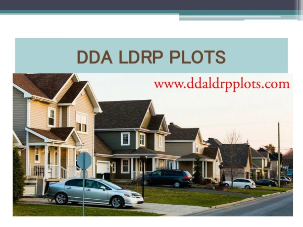 DDA LDRP policy for affordable plots in Delhi