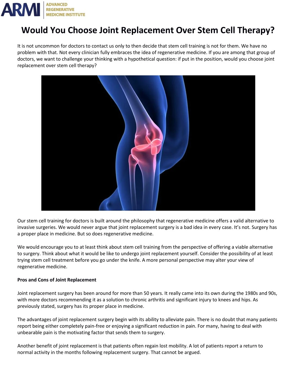 would you choose joint replacement over stem cell