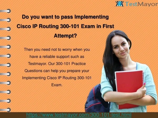 Easy Way to Prepare Implementing Cisco IP Routing 300-101 Exam with 300-101 Practice Exam