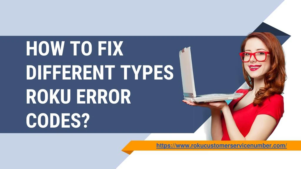 how to fix different types roku error codes