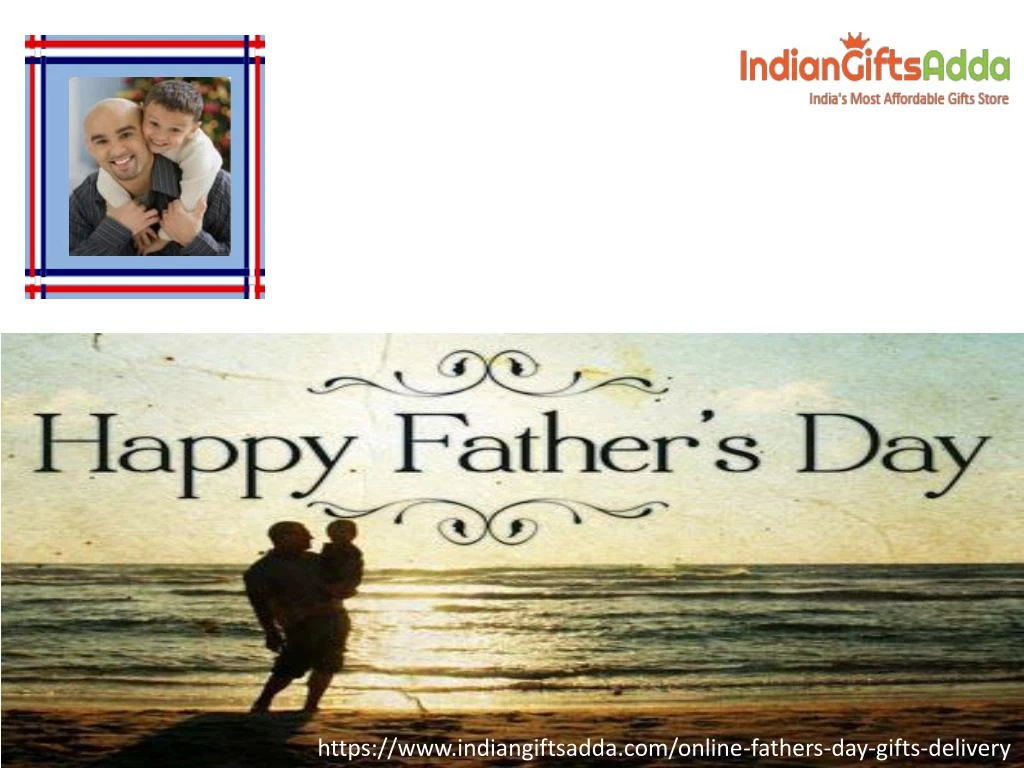 https www indiangiftsadda com online fathers