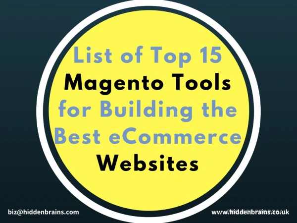 List of Top 15 Magento Tools for Building the Best eCommerce Websites