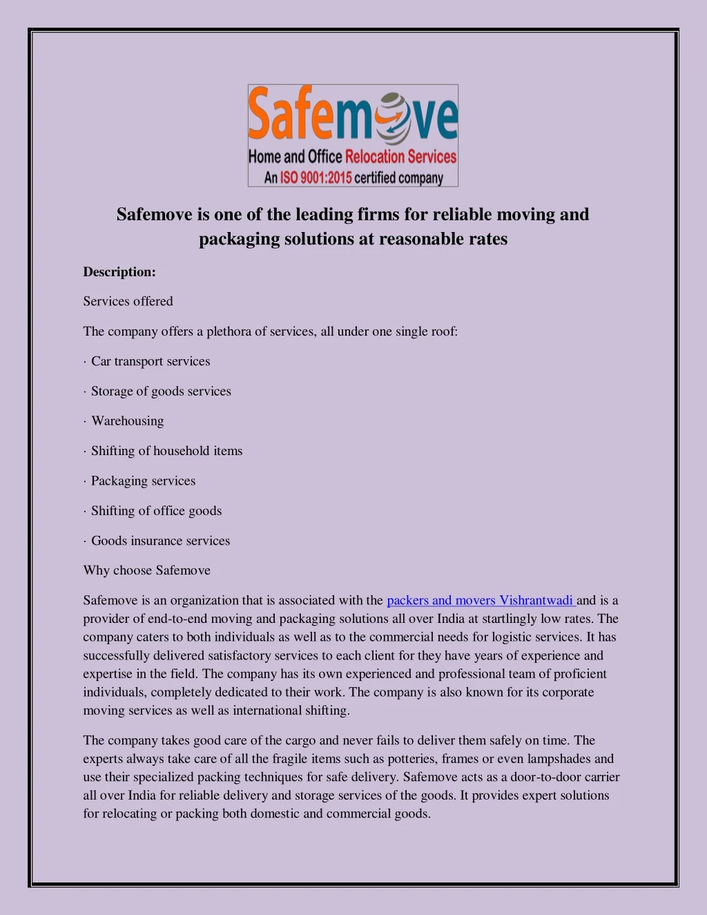safemove is one of the leading firms for reliable