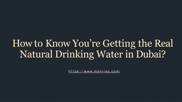 How to Know You’re Getting the Real Natural Drinking Water in Dubai