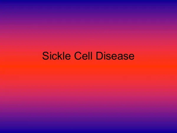 Sickle Cell Disease