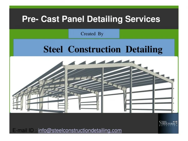 Pre- Cast Panel Detailing Services - Steel Construction Detailing