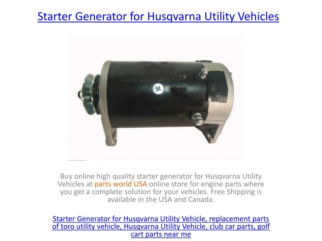 starter generator for husqvarna utility vehicles