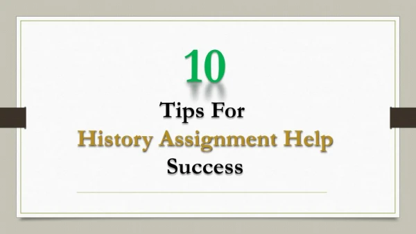 10 Tips for History Assignment Help Success