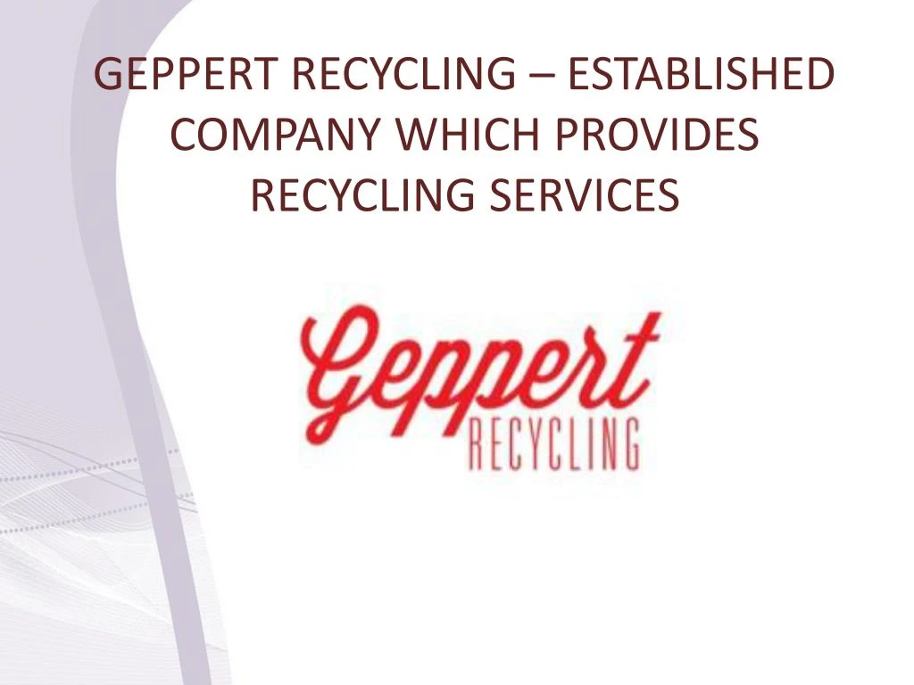geppert recycling established company which provides recycling services