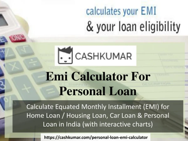 Features of Personal Loan and Loan EMI Calculator