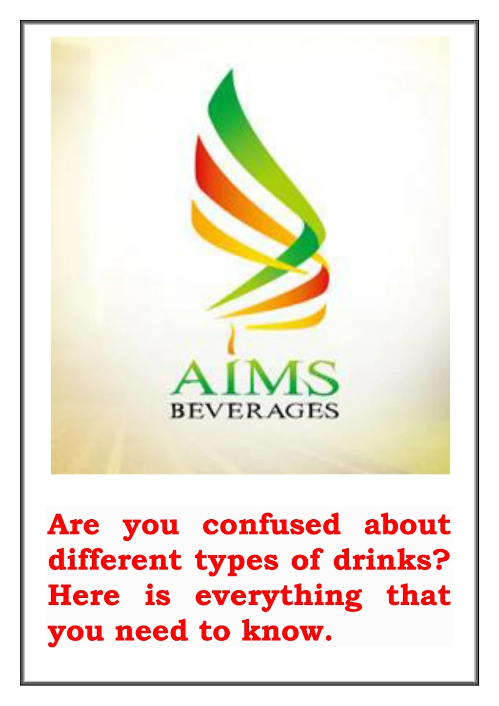 are you confused about different types of drinks