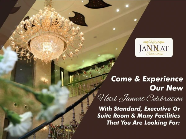 Best Hotel wih royal room-Jannat Hotel