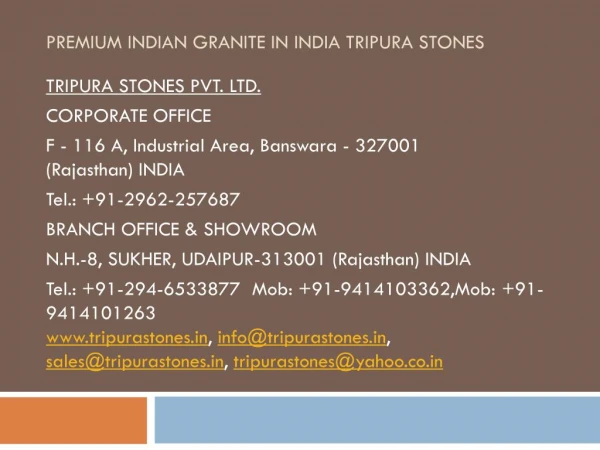 Premium Indian Granite in India Tripura Stones