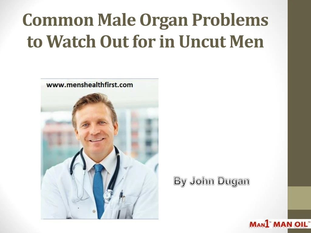 common male organ problems to watch out for in uncut men