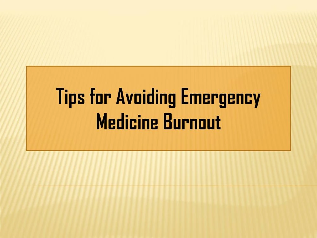 tips for avoiding emergency medicine burnout