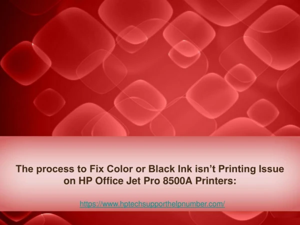 Fix Color or Black Ink isn’t Printing Issue on HP OfficeJet Pro 8500A Printers